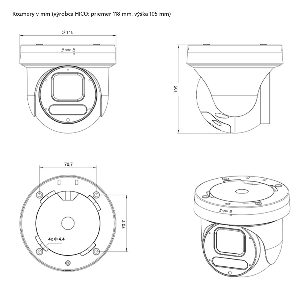 Rozmery kamery HICO X4D-M6S: priemer 118 mm, výška 105 mm Rozmery kamery HICO X4D-M6S: priemer 118 mm, výška 105 mm